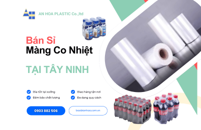 Bán sỉ màng co nhiệt Tây Ninh