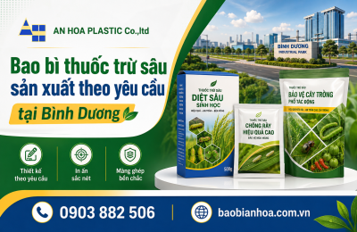 Bao bì thuốc trừ sâu sản xuất theo yêu cầu tại Bình Dương
