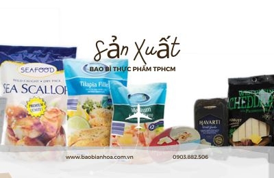 Công ty sản xuất bao bì thực phẩm TPHCM