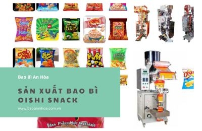 Sản xuất bao bì Oishi Snack