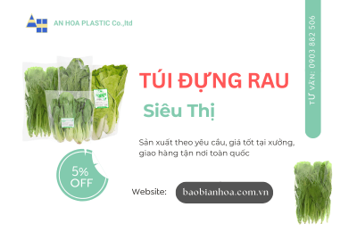 Sản xuất túi đựng rau sạch siêu thị theo yêu cầu tại Bình Dương